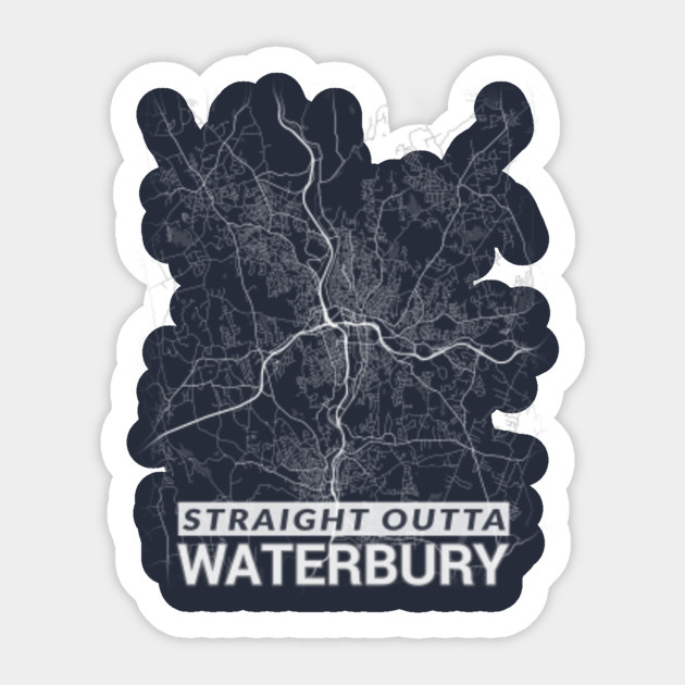 Straight Outta Waterbury US Connecticut City Map